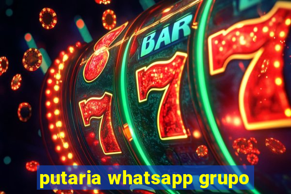 putaria whatsapp grupo